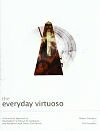 The Everyday Virtuoso