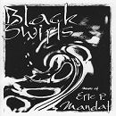 Black Swirls - Eric P. Mandat